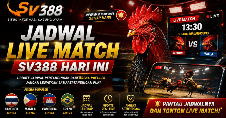 Jadwal Live Match SV388 Hari Ini