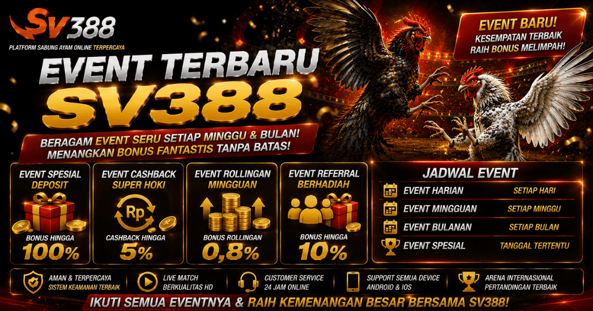 Event Terbaru SV388 2026: Jadwal & Informasi Event Terkini