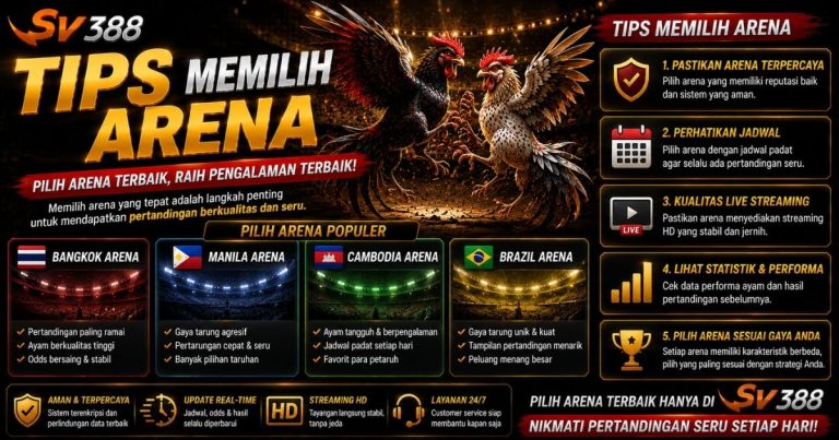 Tips Memilih Arena